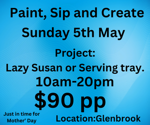 Paint, Sip and Create 5th May